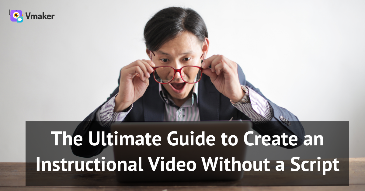 How To Create An Instructional Video | Pro Tips & Best Tools