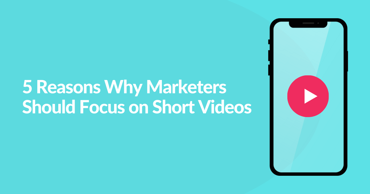 Why Brands Focus  Shorts, Instagram Reels, and TikTok Videos equally  effective for promotion